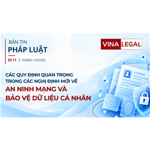 BẢN TIN PHÁP LUẬT SỐ 11 – THÁNG 10/2026